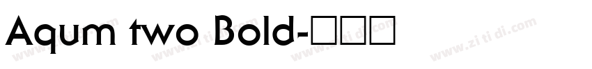 Aqum two Bold字体转换